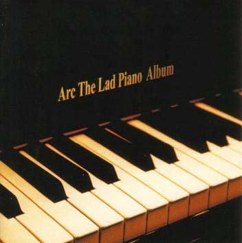 Preisvergleich Produktbild Arc The Lad: Piano Album (2000-07-19)