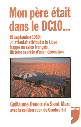 MON PERE ETAIT DANS LE DC10 MON PERE ETAIT DANS LE DC10