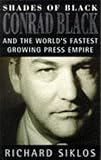 Image de Shades of Black: Conrad Black and the World's Fastest Growing Press Empire