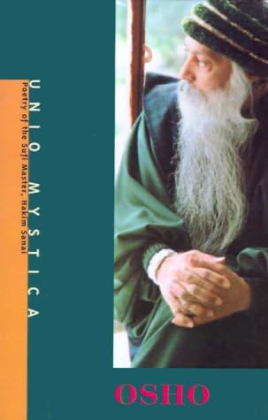 Unio Mystica: Poetry of the Sufi Mystic- Hakim Sanai