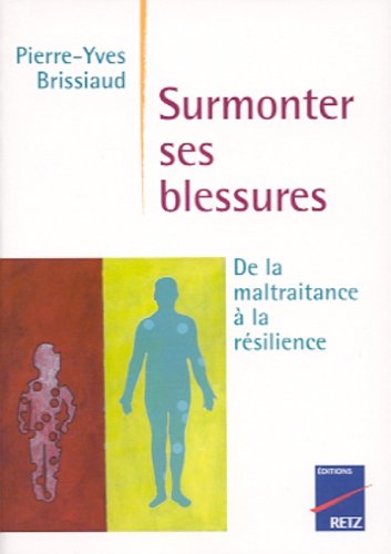 couverture de : Surmonter ses blessures
