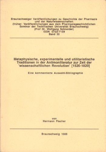 Preisvergleich Produktbild Metaphysische, experimentelle und utilitaristische Traditionen in der Antimonliteratur. Zur Zeit der 'wissenschaftlichen Revolution' 1520-1820