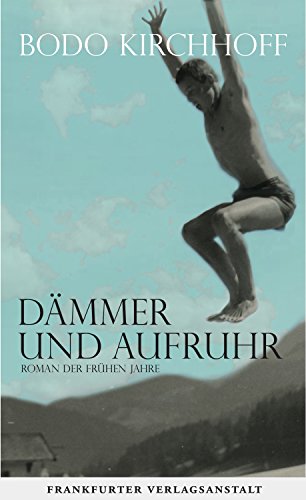 Dämmer und Aufruhr: Roman der frühen Jahre Dämmer und Aufruhr: Roman der frühen Jahre