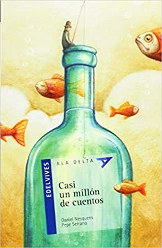 Casi un millón de cuentos: 88 (Ala DeltaSerie azul)