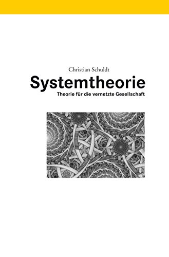 Systemtheorie: Theorie für die vernetzte Gesellschaft (EVA Taschenbuch)