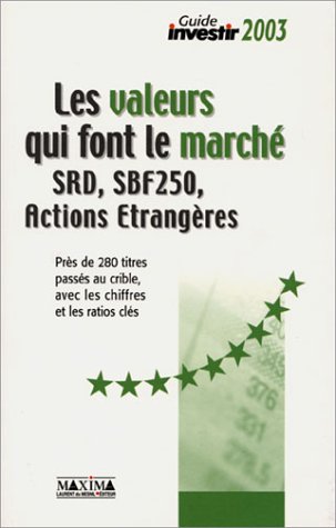 Download Les Valeurs qui font le marché SRD, SBF250, Actions étrangères Download Les Valeurs qui font le marché SRD, SBF250, Actions étrangères