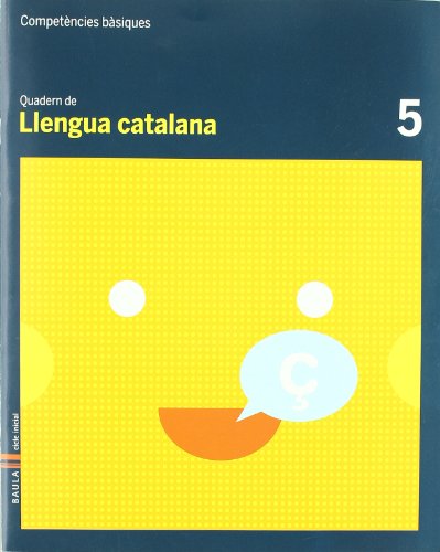 Quadern Llengua Catalana 5 Competències Bàsiques (Projecte Competències Bàsiques)