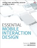 Image de Essential Mobile Interaction Design: Perfecting Interface Design in Mobile Apps