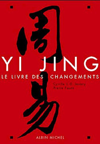 Download Yi Jing. : Le livre des changements Download Yi Jing. : Le livre des changements