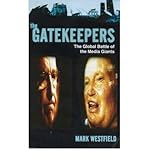 Image de The Gatekeepers: The Global Media Battle to Control Australia's Pay TV