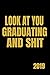 Produktbild Look at You Graduating and Shit 2019: Congratulations Funny Journal for your favorite graduate. Lined Journal