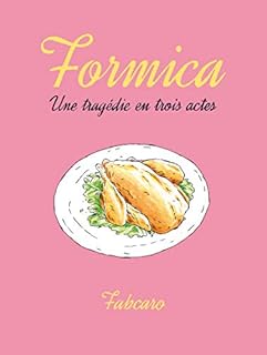 jaquette livre Formica - Une tragédie en trois actes