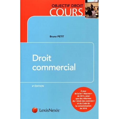 Droit commercial: A jours de la loi