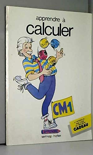 couverture de : Apprendre à calculer CM1