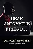  Dear Anonymous Friend... (English Edition)