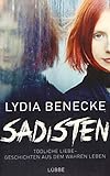 Image de Sadisten: Tödliche Liebe - Geschichten aus dem wahren Leben