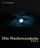 Image de Die Nachtwanderin - Teil 1