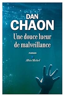 Une douce lueur de malveillance par Chaon