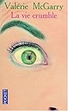 La Vie crumble