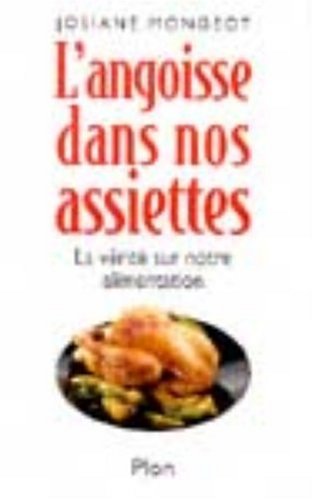 couverture de : L'Angoisse dans nos assiettes