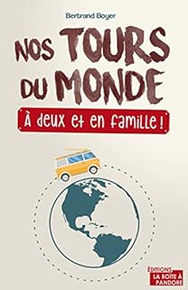 jaquette livre Nos tours du monde, à deux et en famille !