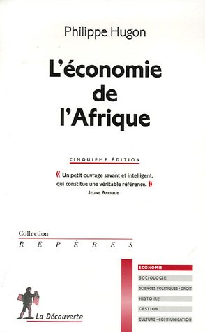 L'économie de l'Afrique L'économie de l'Afrique