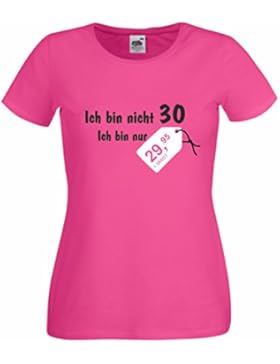 Damen T-Shirt Ich bin nicht 30