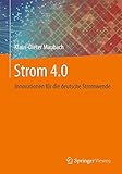 Strom 4.0: Innovationen für die deutsche Stromwende by 