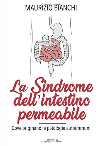 La sindrome dell'intestino permeabile libro