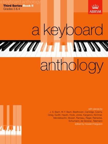 A Keyboard Anthology, Third Series, Book II (Keyboard Anthologies (ABRSM))