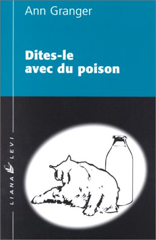 couverture de : Dites-le avec du poison