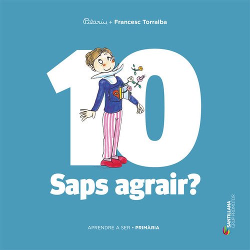 Aprendre a ser volum 10 saps agrair? 5 pri