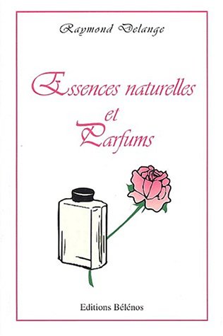 Essences naturelles et parfums Essences naturelles et parfums