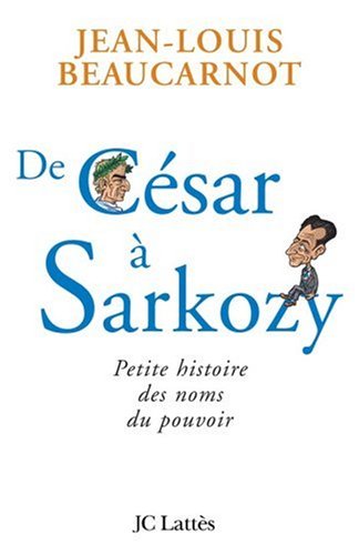 De césar à Sarkozy