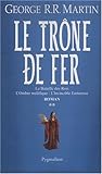 Le trône de fer (A game of Thrones), Tome 2 :