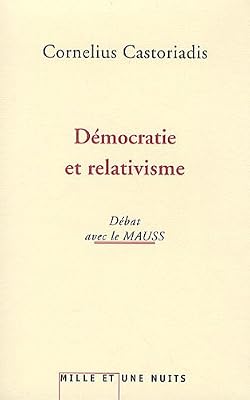 Démocratie et relativisme : Débats avec le MAUSS