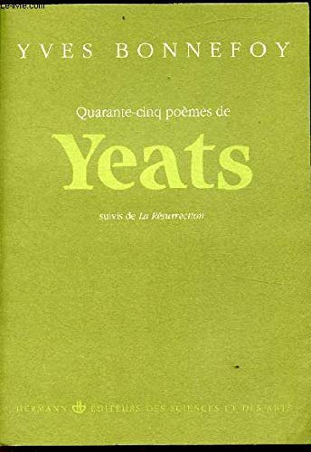 Quarante-cinq poèmes de W. B. Yeats Quarante-cinq poèmes de W. B. Yeats
