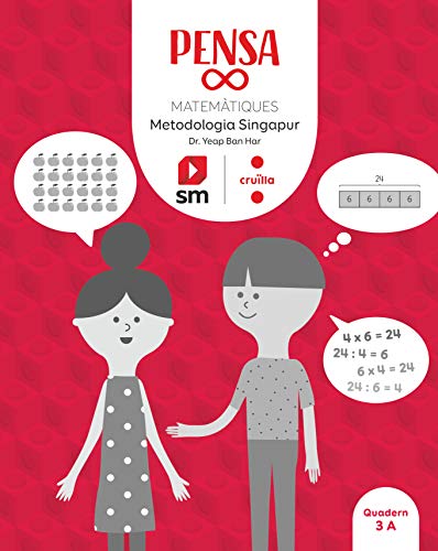 Pensa [infinit] Metodologia Singapur 3 Primària (PIENSA INFINITO)