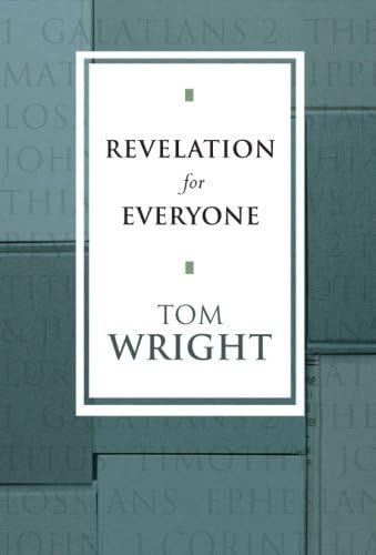 Revelation for Everyone (New Testament for Everyone)