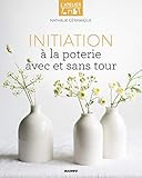 Initiation à la poterie avec et sans tour