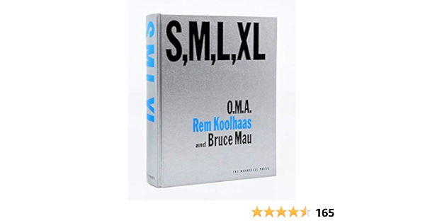 Small Medium Large Extra Large O M A Rem Koolhaas And Bruce Mau Amazon Co Uk Koolhaas Rem Mau Bruce Books Small Medium Large Extra Large O M A Rem Koolhaas And Bruce Mau Amazon Co Uk Koolhaas Rem Mau Bruce Books