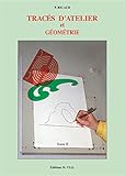 Image de Tracés d'atelier et géométrie. Tome 2