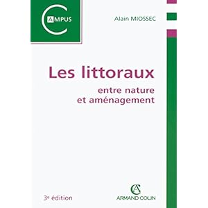 Les littoraux: entre nature et aménagement Livre en Ligne Les littoraux: entre nature et aménagement Livre en Ligne - Telecharger Ebook