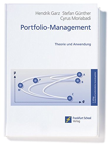 Download Portfolio-Management: Theorie und Anwendung (Kompendium bankbetrieblicher Anwendungsfelder) Download Portfolio-Management: Theorie und Anwendung (Kompendium bankbetrieblicher Anwendungsfelder)