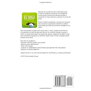 Recetas de comidas de alto rendimiento para el Golf: Mejore el crecimiento muscular y reduzca el exceso de grasa mas rapido que antes!