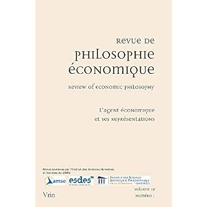 L'agent économique et ses représentations (Revue de Philosophie Économique 19 (2018)/1)
