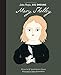 Mary Shelley (Little People, Big Dreams, Band 37) by Maria Isabel Sanchez Vegara, Yelena Bryksenkova