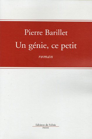 couverture de : Un g&eacute;nie, ce petit