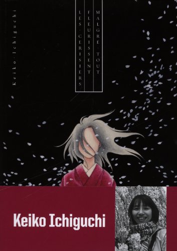 Les cerisiers fleurissent malgré tout — Tome 0