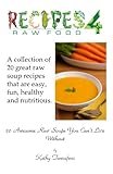 Image de 20 Awesome Raw Soups You Can't Live Without: Volume 1